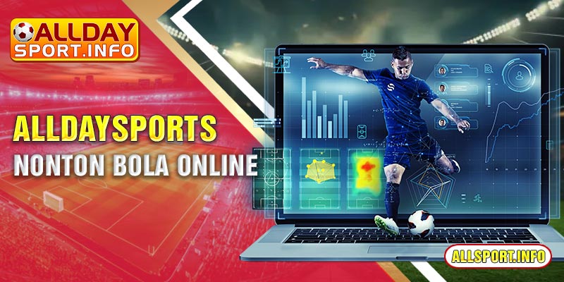 Alldaysports nonton bola online