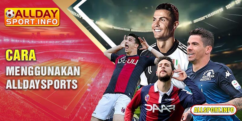 Cara menggunakan Alldaysports