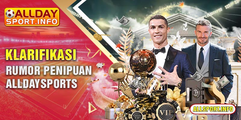 Klarifikasi rumor penipuan Alldaysports