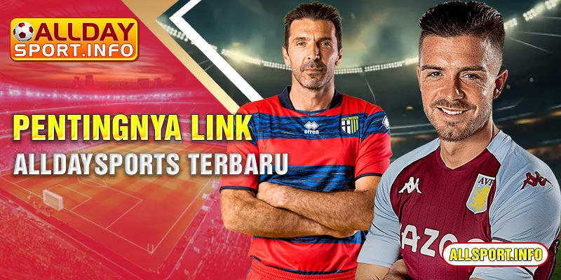 Pentingnya link Alldaysports terbaru